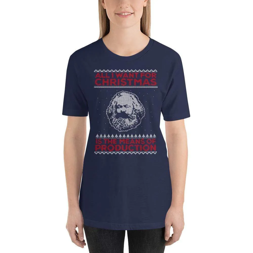 Marx - All I Want For Christmas Is The Means Of Production - Basic T-Shirt