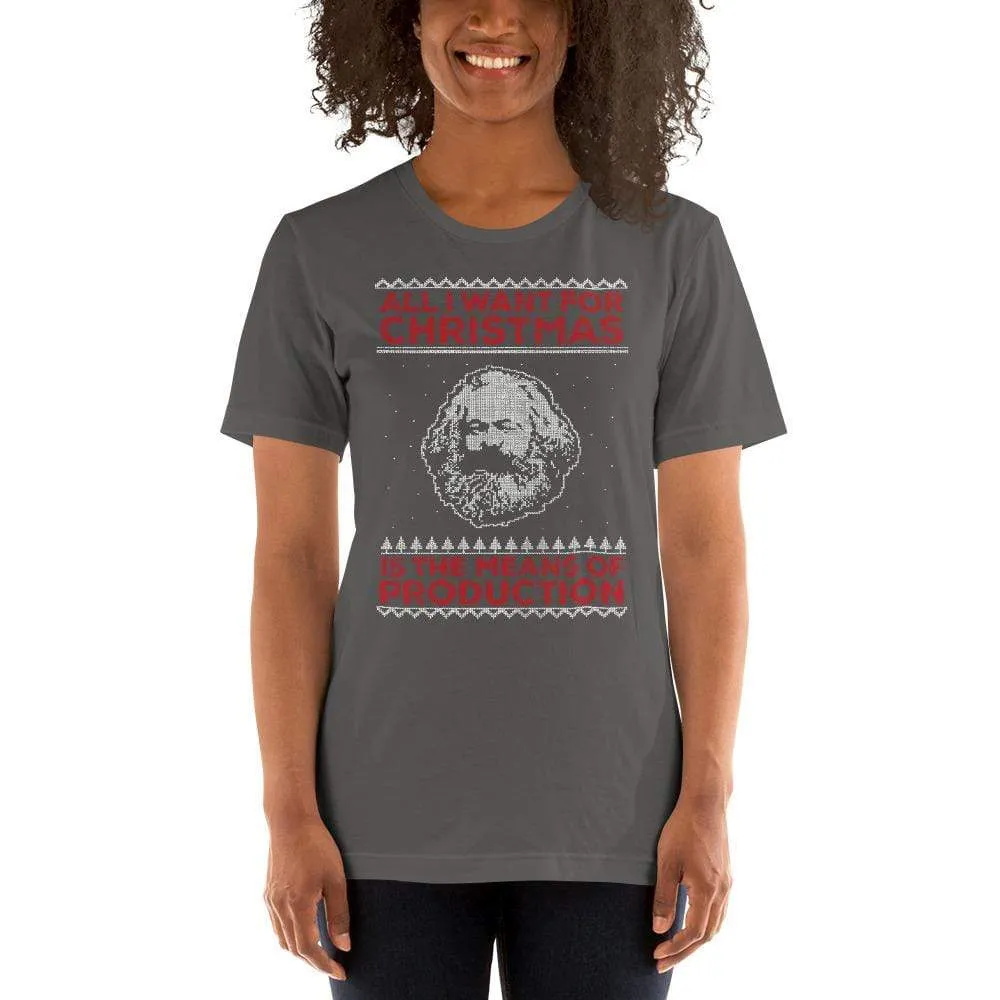 Marx - All I Want For Christmas Is The Means Of Production - Basic T-Shirt