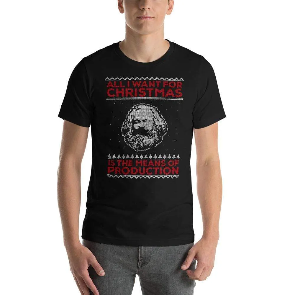 Marx - All I Want For Christmas Is The Means Of Production - Basic T-Shirt