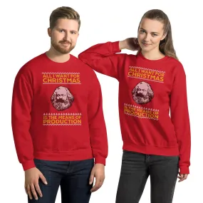 Marx - All I Want For Christmas Is The Means Of Production - Sweatshirt