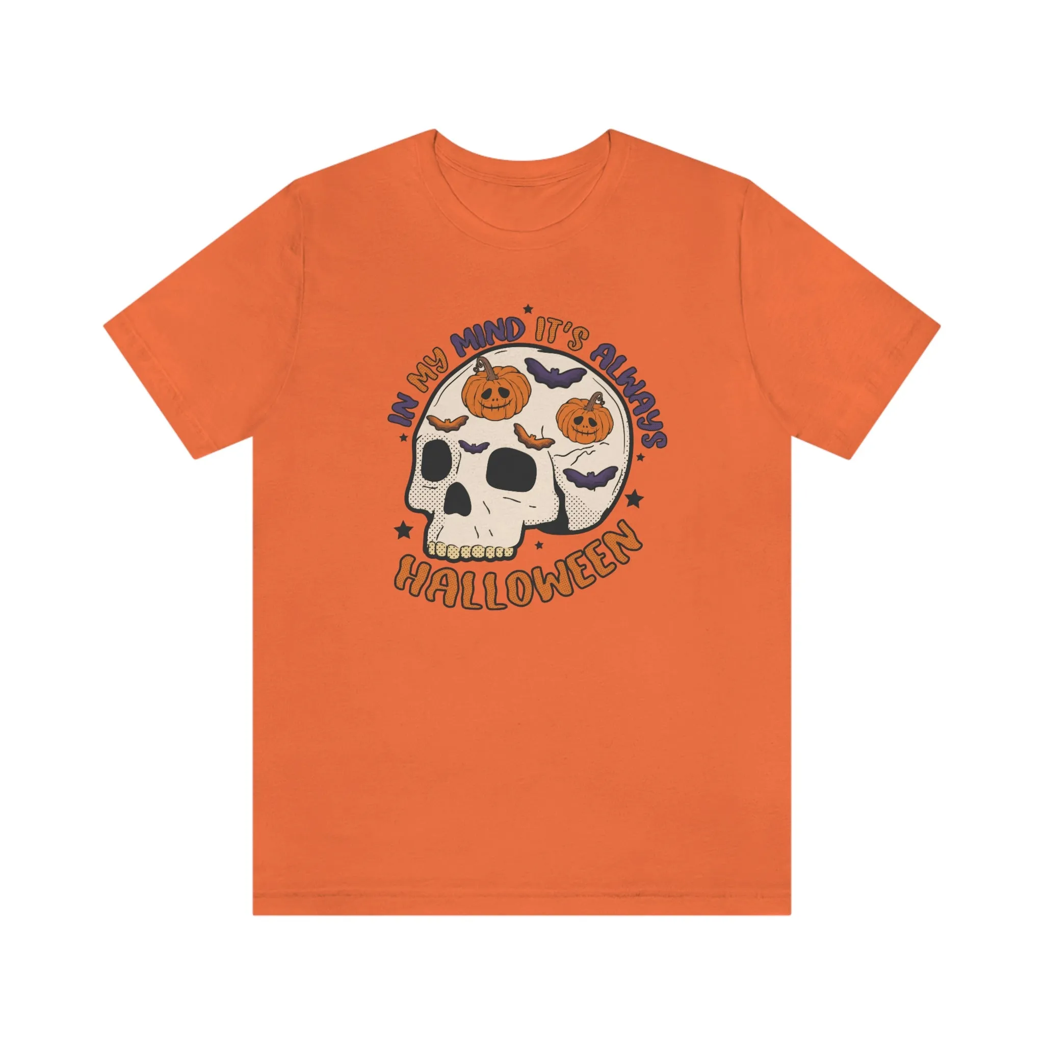 "Always Halloween" Skull Tee - Unisex Shirt