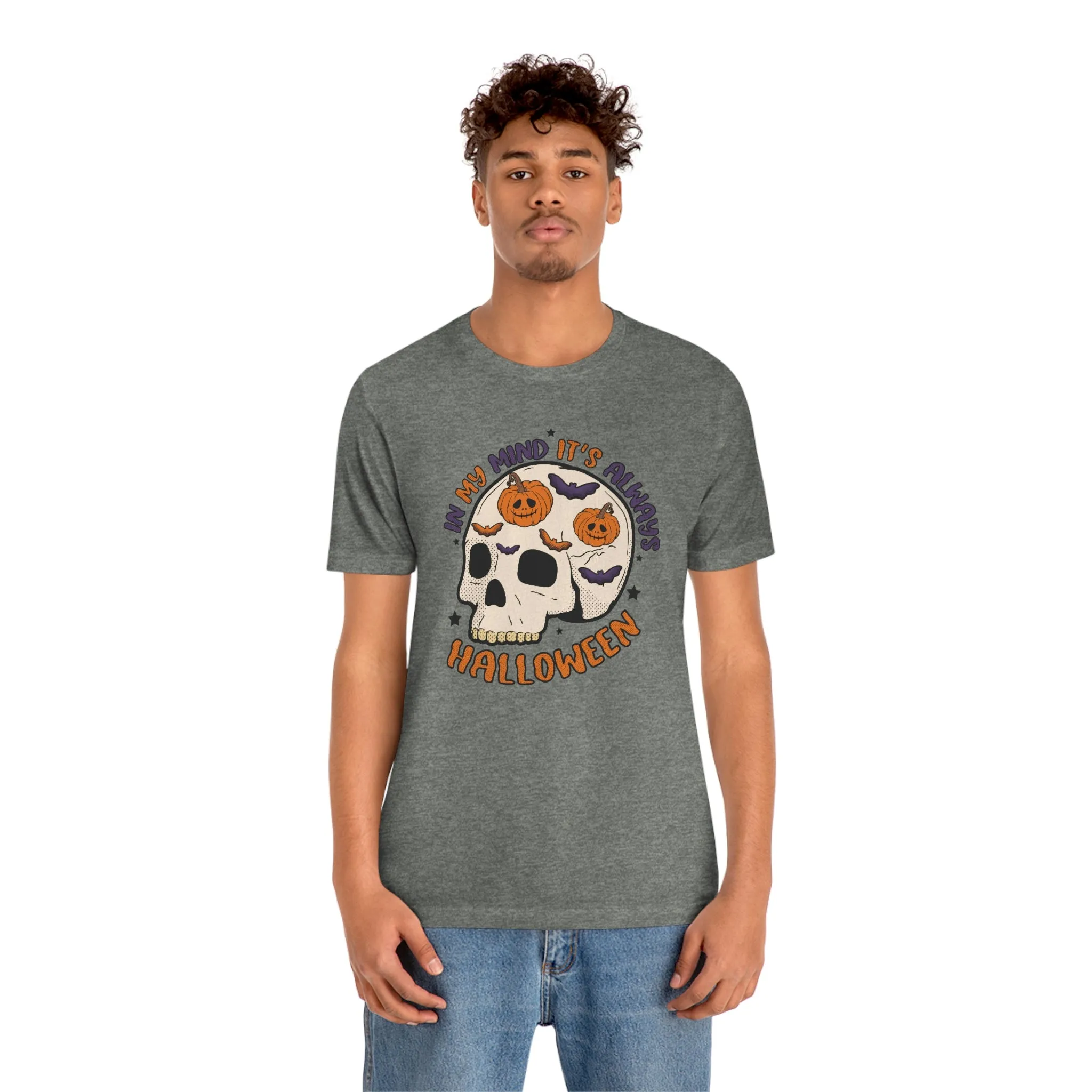 "Always Halloween" Skull Tee - Unisex Shirt