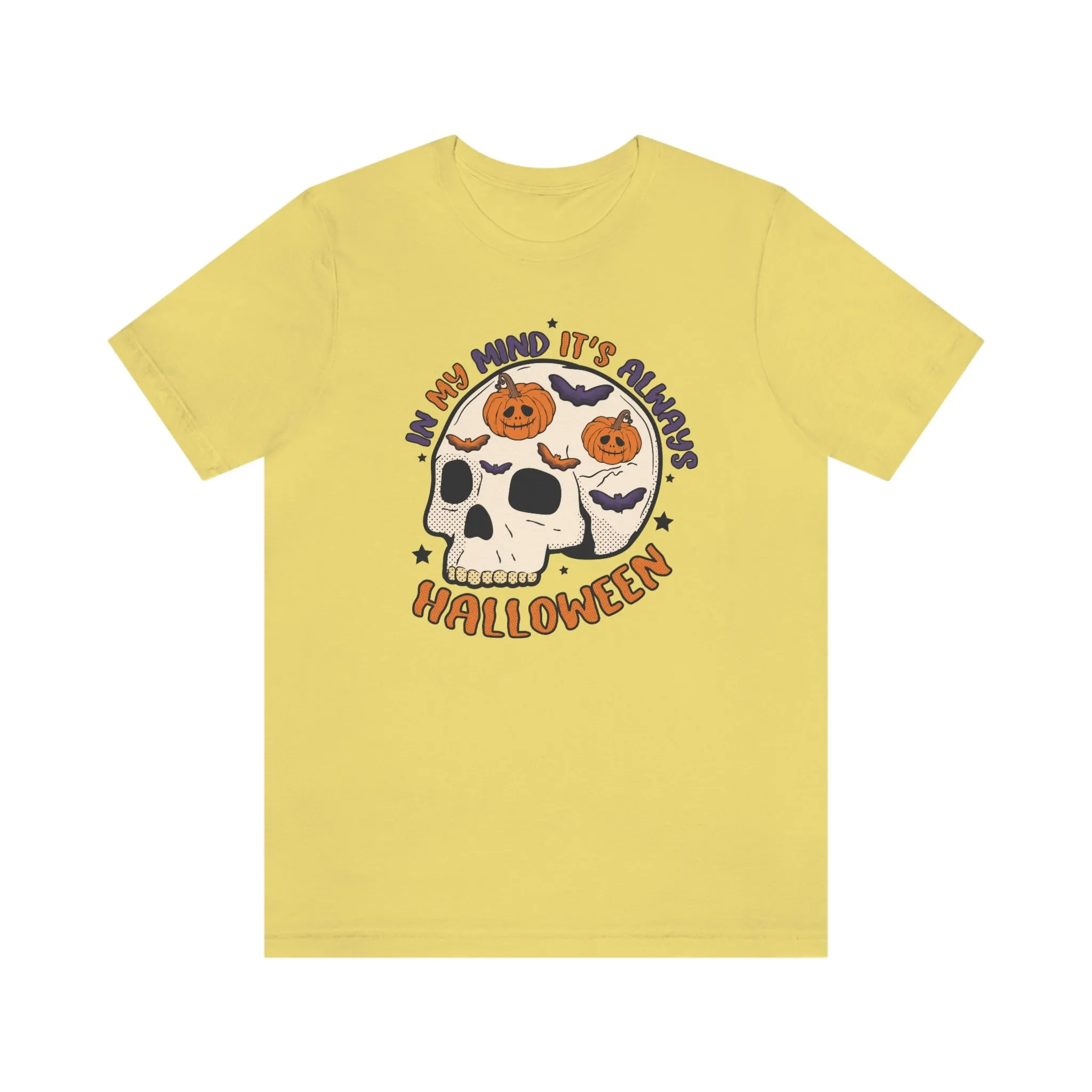 "Always Halloween" Skull Tee - Unisex Shirt