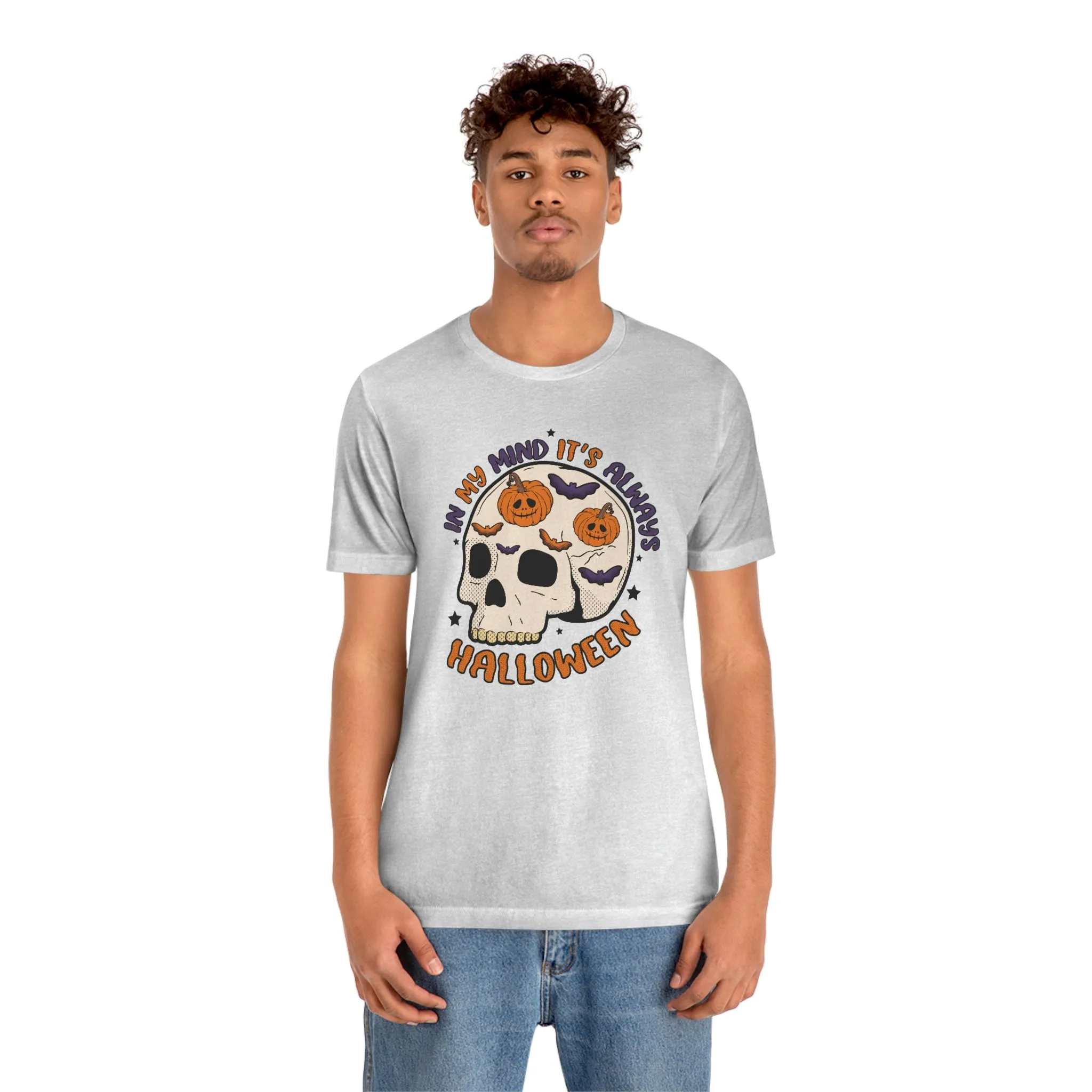 "Always Halloween" Skull Tee - Unisex Shirt