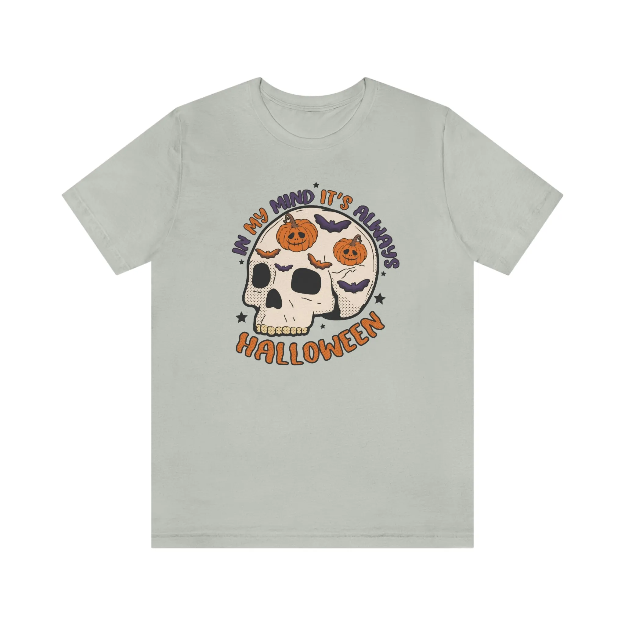 "Always Halloween" Skull Tee - Unisex Shirt