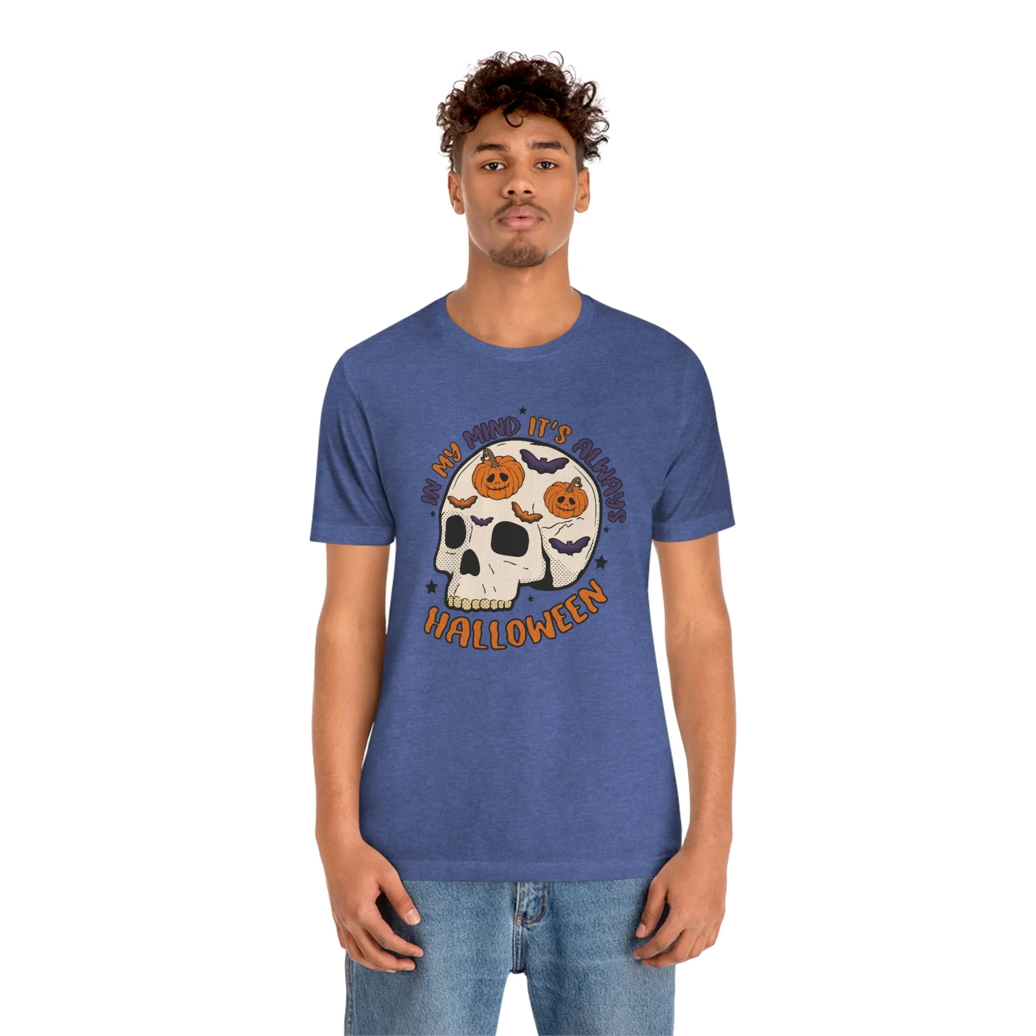 "Always Halloween" Skull Tee - Unisex Shirt