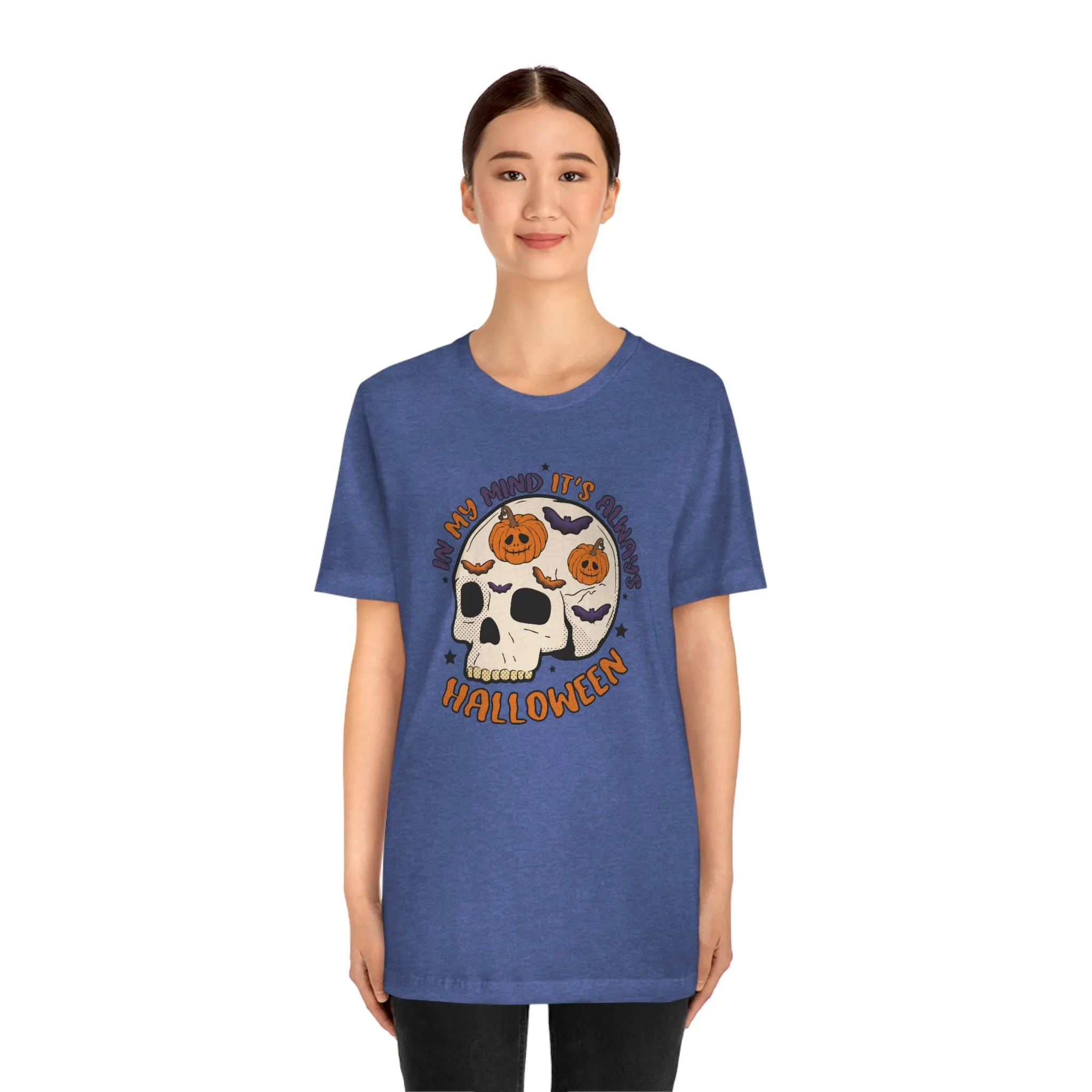 "Always Halloween" Skull Tee - Unisex Shirt