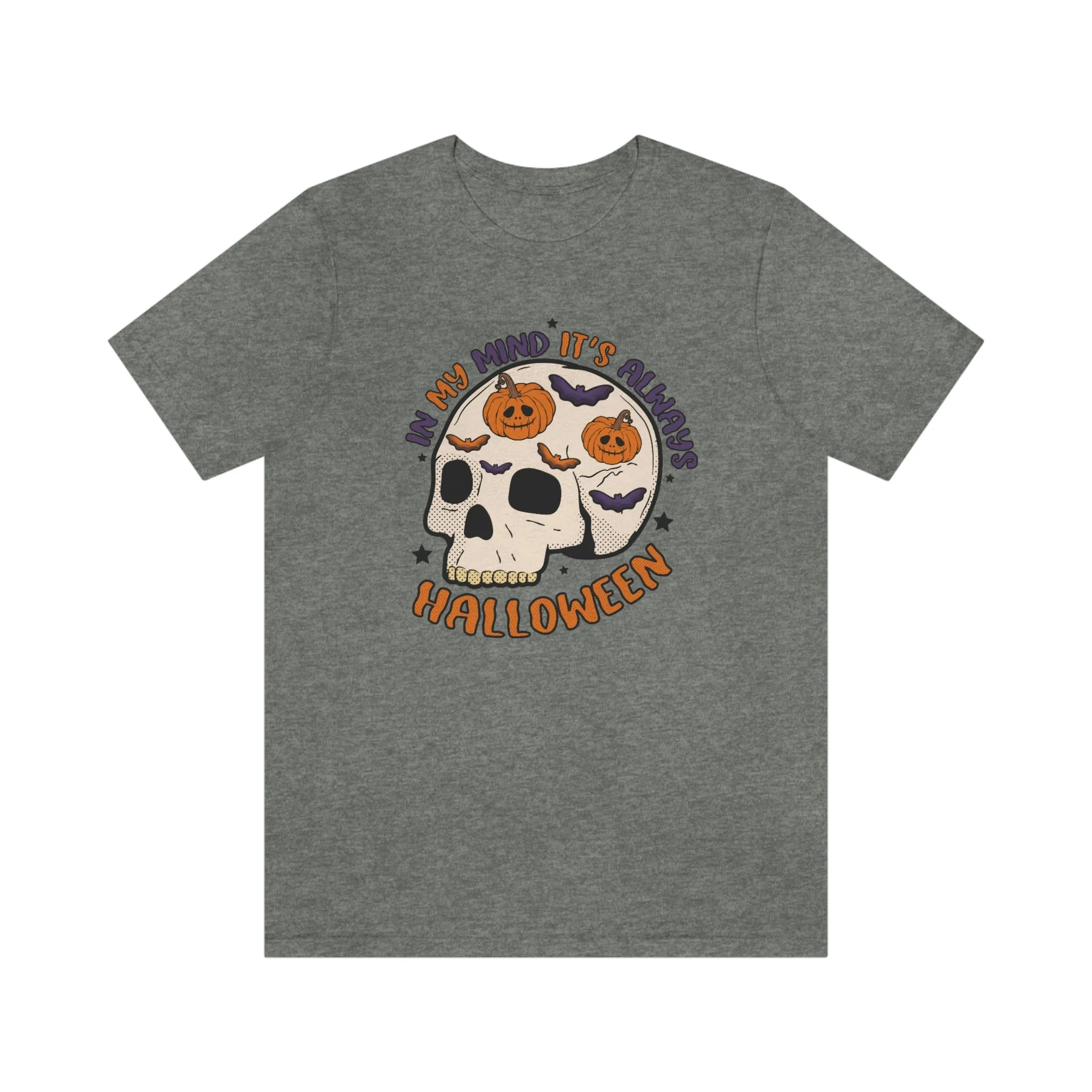 "Always Halloween" Skull Tee - Unisex Shirt