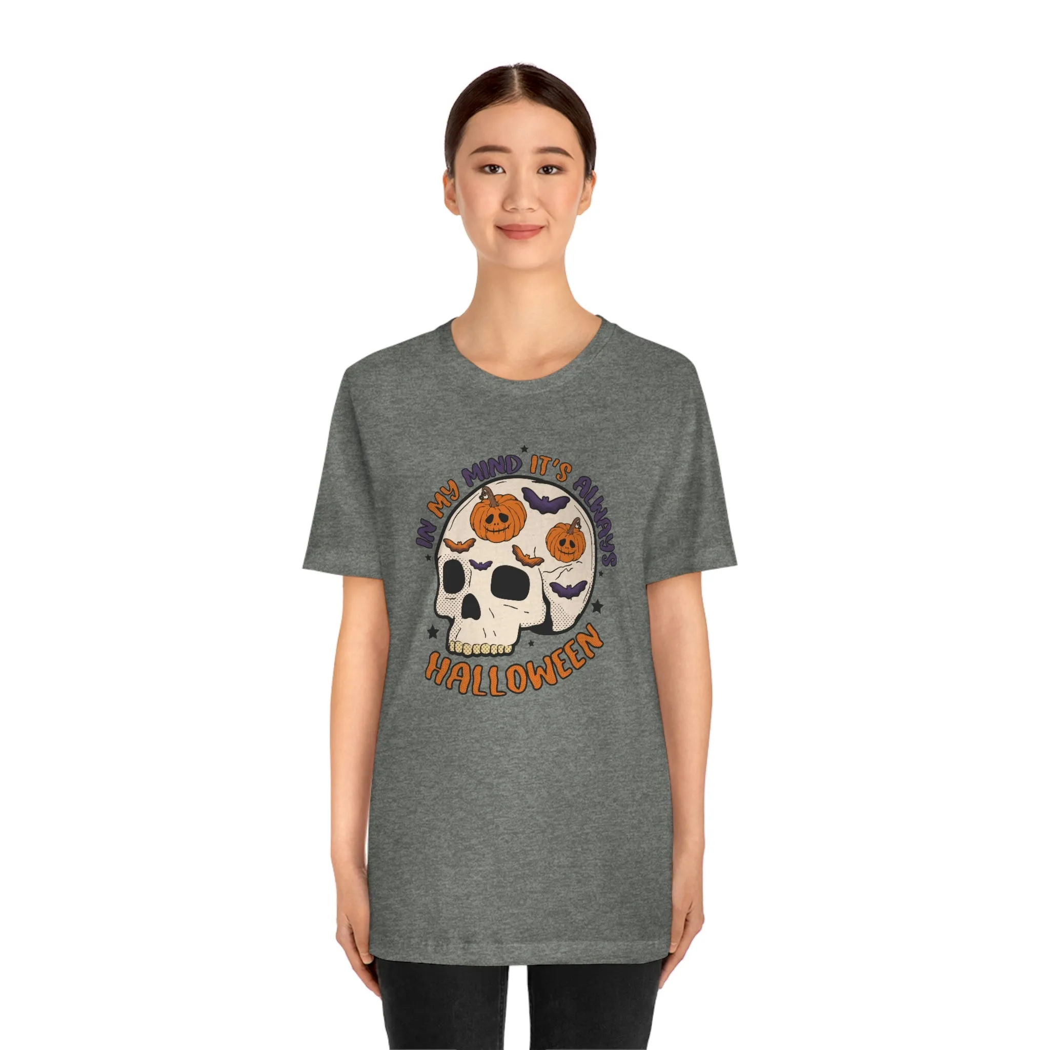 "Always Halloween" Skull Tee - Unisex Shirt