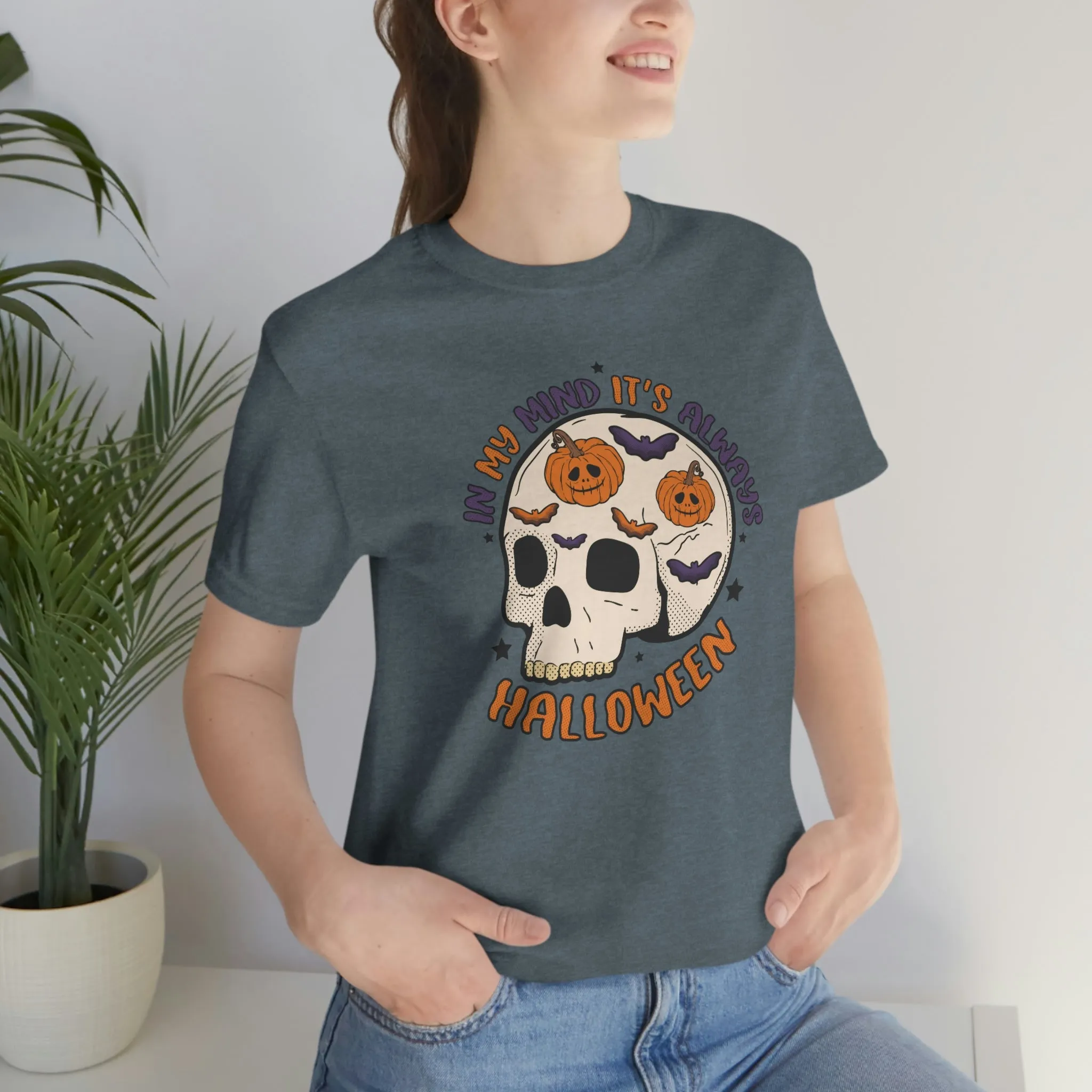 "Always Halloween" Skull Tee - Unisex Shirt